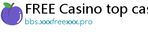 FREE Casino top casino