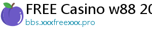 FREE Casino w88 2020